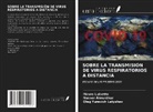 Naseer Almukthar, Oleg Yurevich Latyshev, Mauro Luisetto - SOBRE LA TRANSMISIÓN DE VIRUS RESPIRATORIOS A DISTANCIA