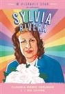 Claudia Romo Edelman, Gia Loving, J Gia Loving, J. Gia Loving, Cheyne Gallarde - Hispanic Star En Español: Sylvia Rivera
