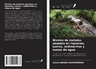 LOUIS KWAME BOAMPONSEM - Niveles de metales pesados en líquenes, suelos, sedimentos y masas de agua