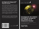 Pete Bettinger, Krista L. Merry - Investigación del sistema mundial de navegación por satélite en la ordenación forestal