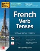 Trudie Booth, Trudie Maria Booth - Practice Makes Perfect French Verb Tenses