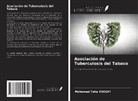Mohamed Taha KHOUFI - Asociación de Tuberculosis del Tabaco