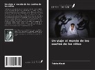 Tabita Klauk - Un viaje al mundo de los sueños de los niños