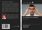 Hari Babu Kataria, Aditya Suman, Sumedh Thero - La conciencia y la anestesia