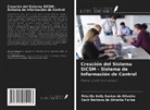 Cecir Barbosa de Almeida Farias, Priscilla Kelly Santos de Oliveira - Creación del Sistema SICSM - Sistema de Información de Control