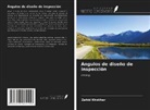 Zahid Khokhar - Ángulos de diseño de inspección