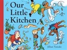 Jillian Tamaki, Jillian Tamaki, Tamaki Jillian - Our Little Kitchen