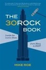 Mike Roe - The 30 Rock Book