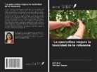 Whidul Hasan, Juli Jain - "La quercetina mejora la toxicidad de la rotenona