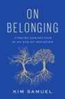 Kim Samuel - On Belonging