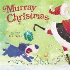 E G Keller, E. G. Keller, E.G. Keller, E. G. Keller - Murray Christmas
