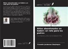 Florentin Jandarme Cibajirigulu - Niños abandonados en Gabón: un reto para los padres