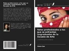 Amna Ijaz - Retos profesionales a los que se enfrentan lasgraduadas de la Escuela de Arte