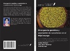 Anita Khedar, Anil Kumar, Sita Ram Kumhar - Divergencia genética y asociación de caracteres en el frijol mungo