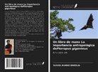 Sushil Kumar Barolia - Un libro de mano La importancia antropológica dePteropus giganteus