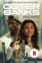 Abrams Books, Jay Coles - Outer Banks: Dead Break