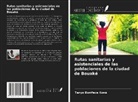 Tanyo Boniface Koné - Rutas sanitarias y asistenciales de las poblaciones de la ciudad de Bouaké