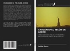 Letitia Guran - CRUZANDO EL TELÓN DE ACERO