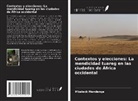 Mbeleck Mandenge - Contextos y elecciones: La mendicidad tuareg en las ciudades de África occidental
