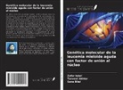 Tanveer Akhtar, Sana Bilal, Zafar Iqbal - Genética molecular de la leucemia mieloide aguda con factor de unión al núcleo