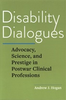 Andrew J Hogan, Andrew J. Hogan, Andrew J. (Lecturer in Science Hogan - Disability Dialogues