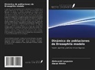 Aleksandr Lyapunov, Alexei Nikitin - Dinámica de poblaciones de Drosophila modelo