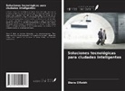 Diana Elrabih - Soluciones tecnológicas para ciudades inteligentes