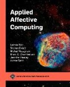 Brent Chamberlain, Jennifer Healey, Michal Muszynski, Sharon Oviatt, Akane Sano, Leimin Tian - Applied Affective Computing
