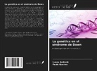 Luana Andrade, Paulo Queiroz - La genética en el síndrome de Down