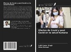 Esha Dwivedi, Lalit Kumar Singh - Efectos de Covid y post Covid en la salud humana