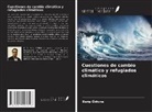 Bar¿¿ Öztuna, Baris Öztuna - Cuestiones de cambio climático y refugiados climáticos