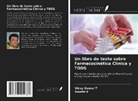 Vinay Kumar T, Swathi V - Un libro de texto sobre Farmacocinética Clínica y TDDS