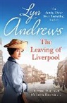 Lyn Andrews - The Leaving of Liverpool