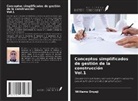 Williams Onyeji - Conceptos simplificados de gestión de la construcción Vol.1
