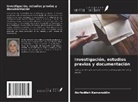 Norfadilah Kamaruddin - Investigación, estudios previos y documentación