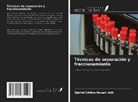 Djallal Eddine Houari Adli, Kadda Hachem, Khaled Kahloula - Técnicas de separación y fraccionamiento