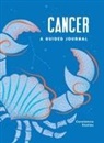 Constance Stellas - Cancer: A Guided Journal