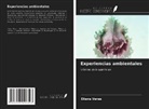 Eliana Veras - Experiencias ambientales