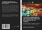 Leonardo Jensen Ribeiro - LA ESTRUCTURACIÓN DE LAS POLÍTICAS PÚBLICAS DE ACOGIDA DE LA FAMILIA