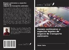 Dado Tafra - Buques autónomos y aspectos legales de negocio de transporte autónomo