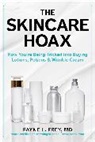 Fayne L. Frey - The Skincare Hoax