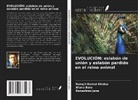 Atanu Bera, Banashree Jana, Ranajit Kumar Khalua - EVOLUCIÓN: eslabón de unión y eslabón perdido en el reino animal