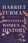 Various - Harriet Tubman - Influential Women in History