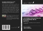Hana ¿Trnáctová, Hana Ctrnáctová, Timur Sadykov - Lecciones interactivas en la enseñanza de la química