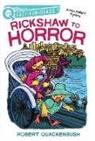 Robert Quackenbush, Robert Quackenbush - Rickshaw to Horror