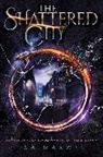 Lisa Maxwell, Maxwell Lisa - The Shattered City: Volume 4