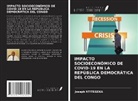 Joseph Ntitegeka - IMPACTO SOCIOECONÓMICO DE COVID-19 EN LA REPÚBLICA DEMOCRÁTICA DEL CONGO