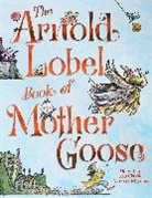 Arnold Lobel, Arnold Lobel - The Arnold Lobel Book of Mother Goose