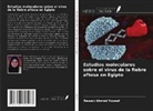 Rawan Ahmed Yousef - Estudios moleculares sobre el virus de la fiebre aftosa en Egipto