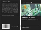 Frank Hermann - La tutora de silicio